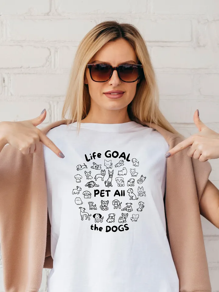 Life Goal - Pet All the Dogs Charming T-Shirt product image (11)