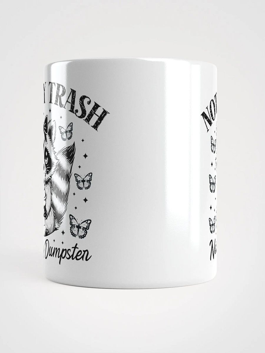 Cute Coffee Raccoon Not My Trash Mug product image (13)