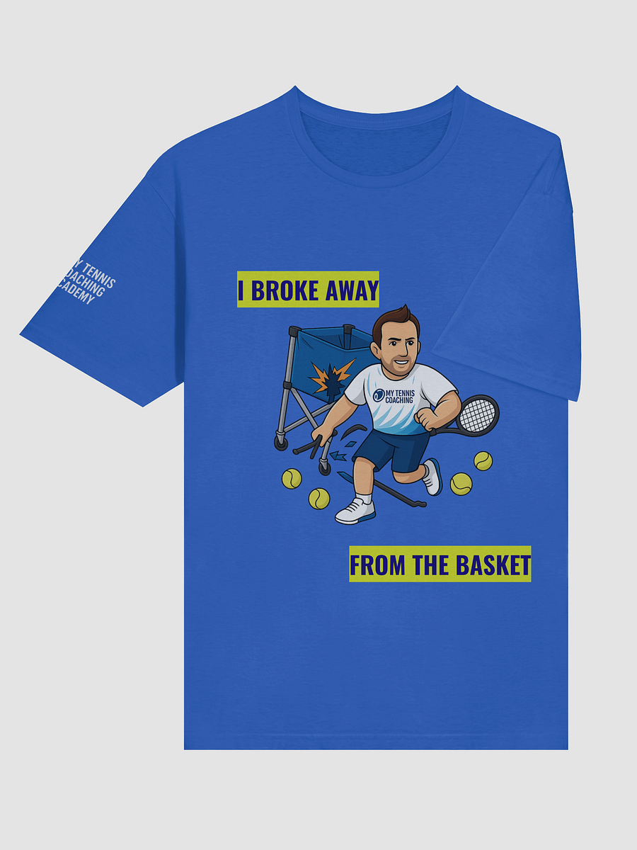 I Broke Away From The Basket – Blue Edition Tee product image (6)