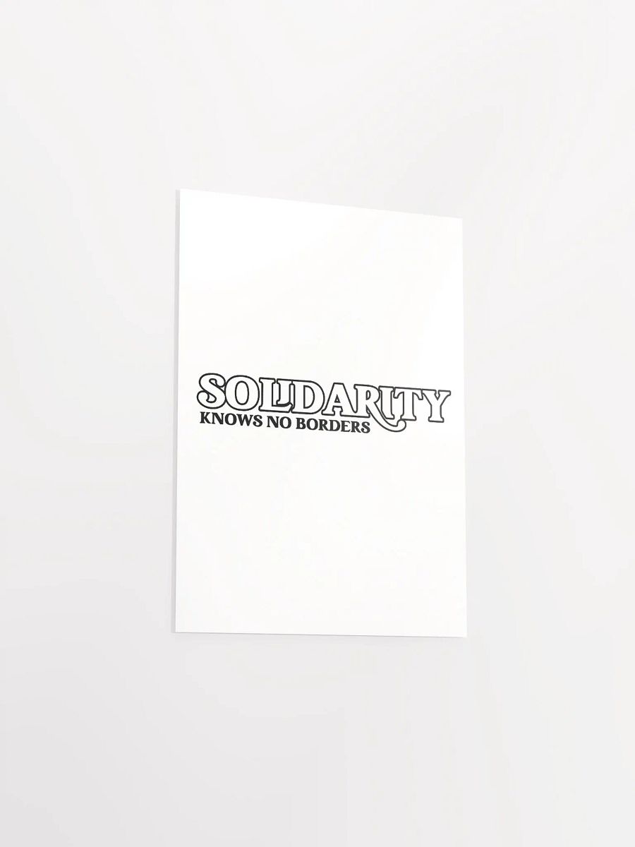 The 'Solidarity Knows No Borders' Poster product image (19)