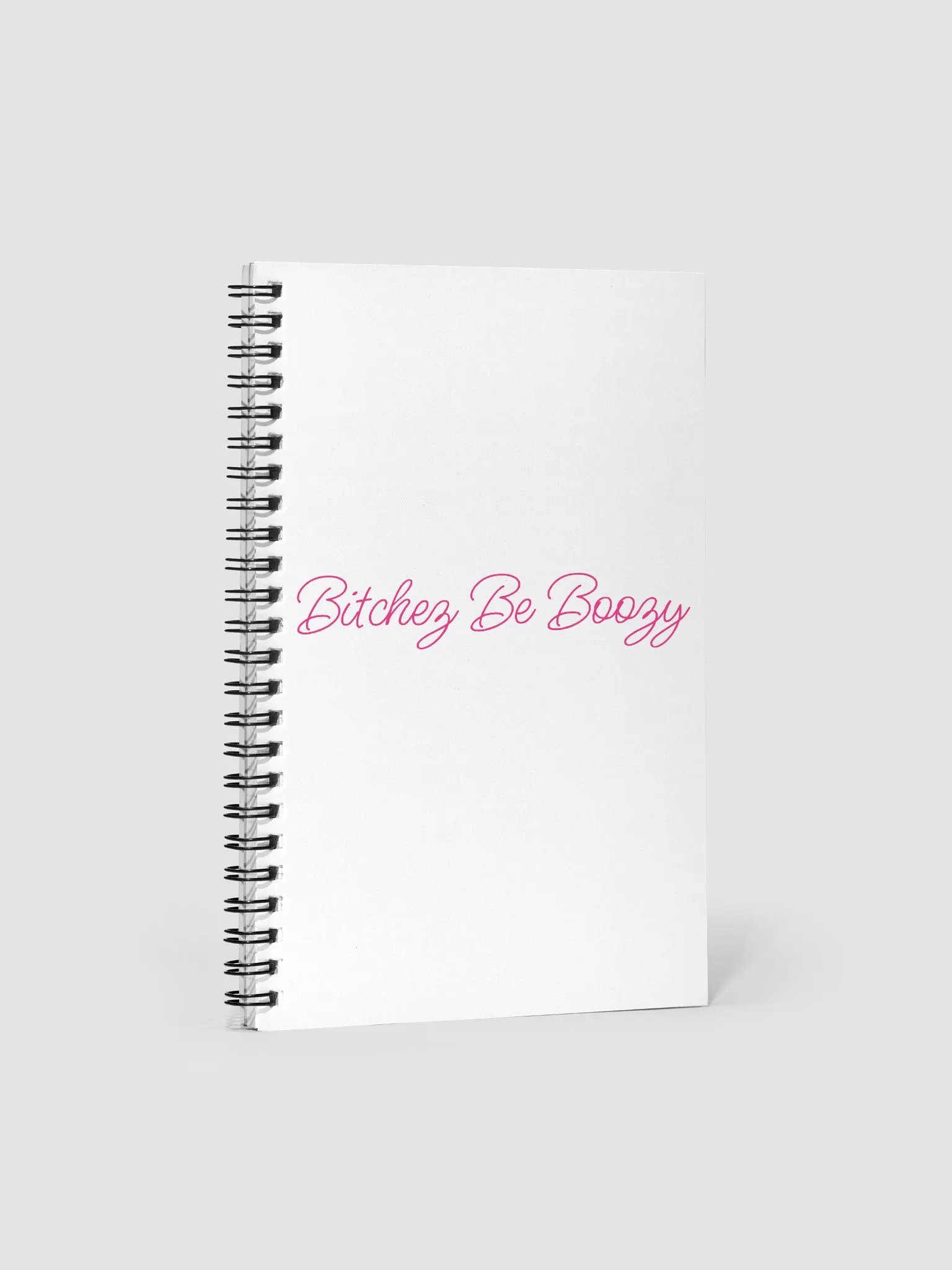 Bitchez Be Boozy Notebook product image (1)