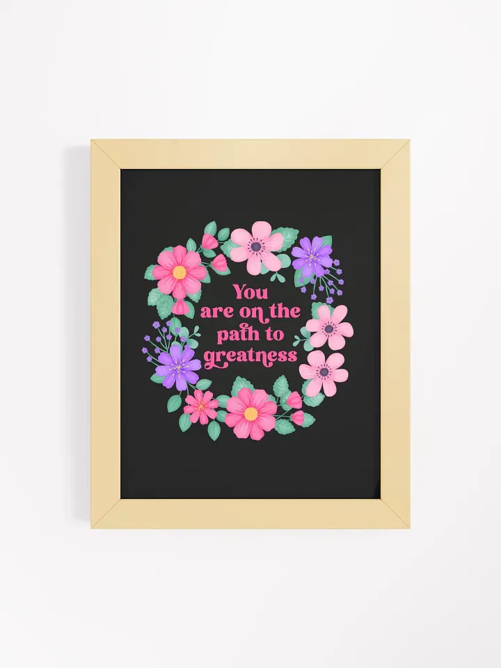 You are on the path to greatness - Motivational Wall Art Black product image (1)