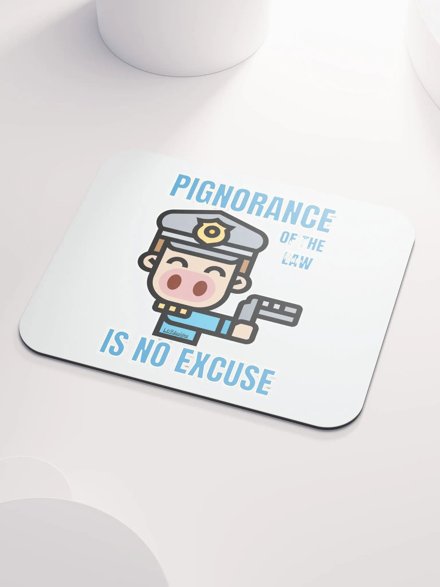 PIGNORANCE OF THE LAW IS NO EXCUSE product image (3)
