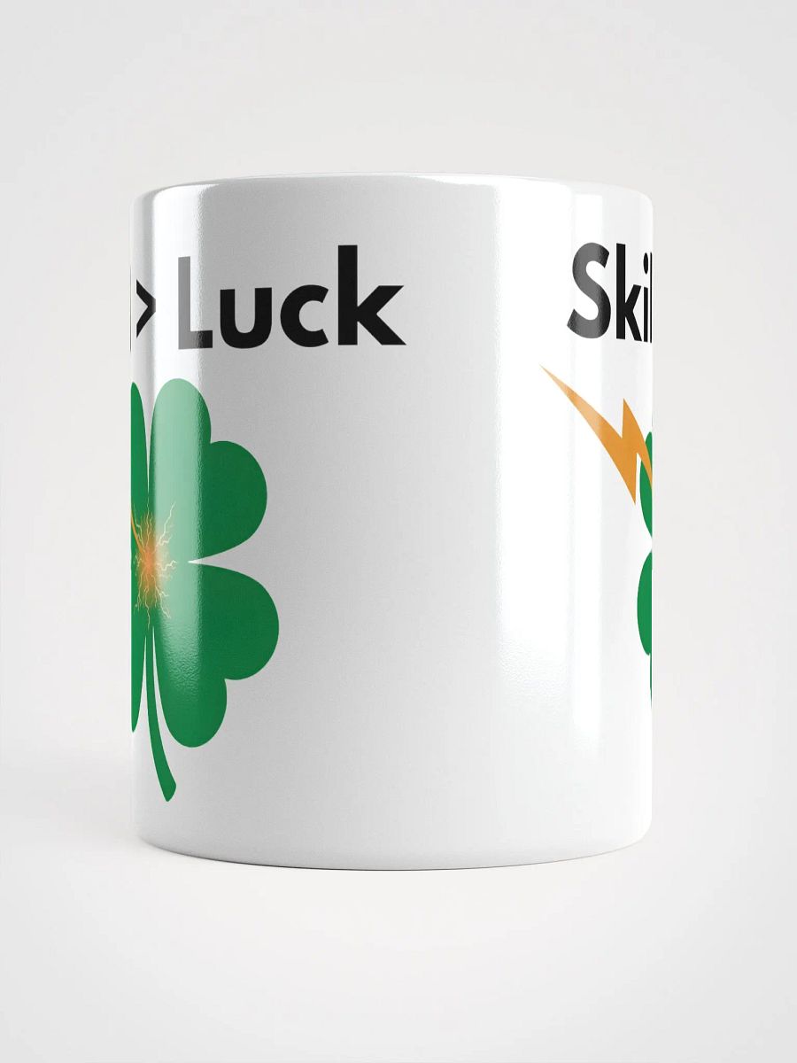 Skill > Luck Mug product image (15)