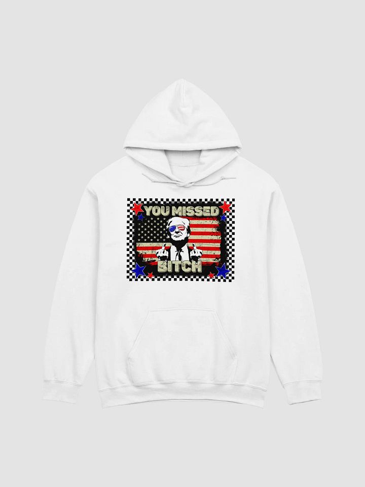 YOU MISSED UNISEX HOODIE product image (1)