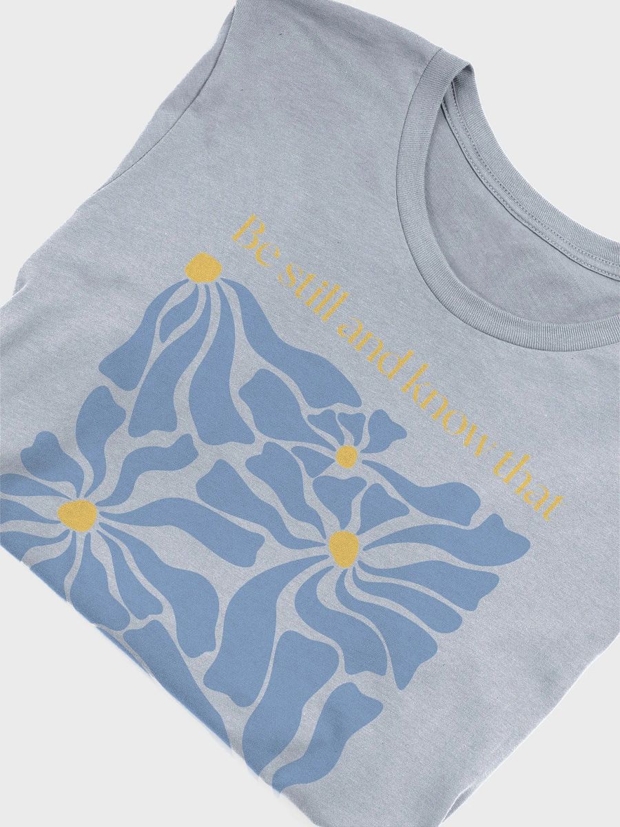 Be Still Psalm 46:10 T-Shirt product image (18)