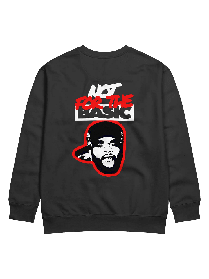 Not Basic Unisex Premium Sweatshirt product image (1)