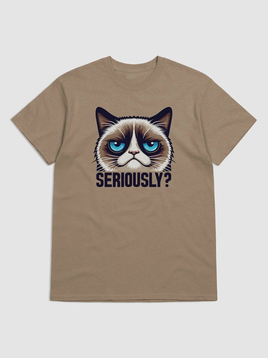 Seriously ? Cat shirt product image (4)