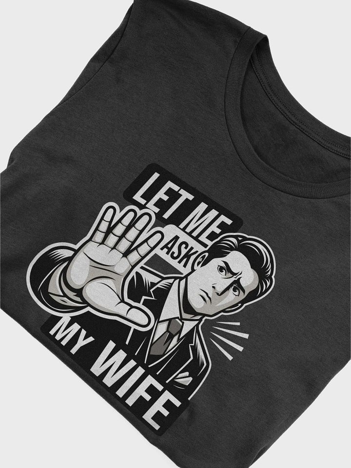 Let Me Ask My Wife: Husband's Ultimate Response product image (2)