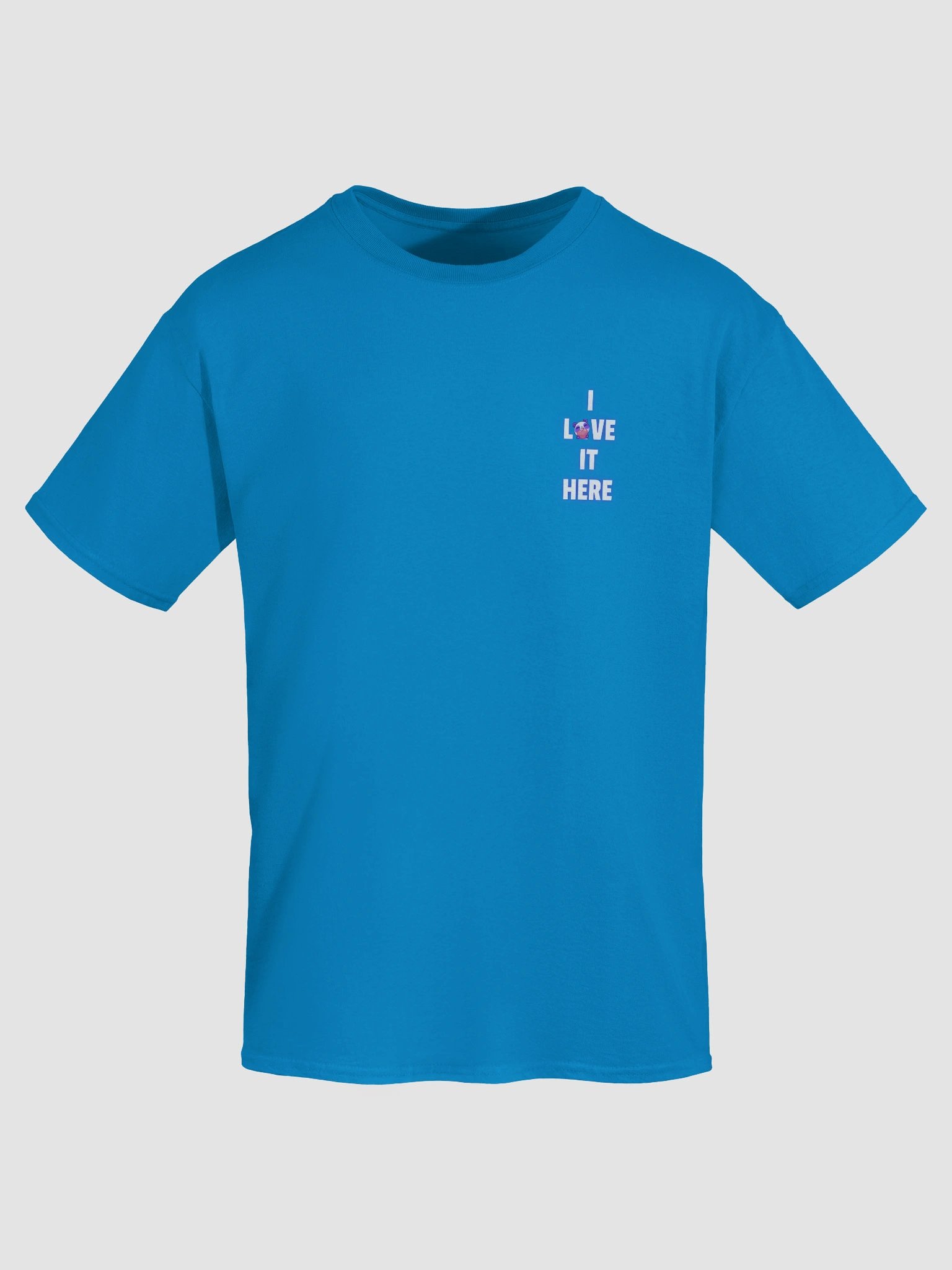 I Love It Here Shirt (Printed) product image (73)