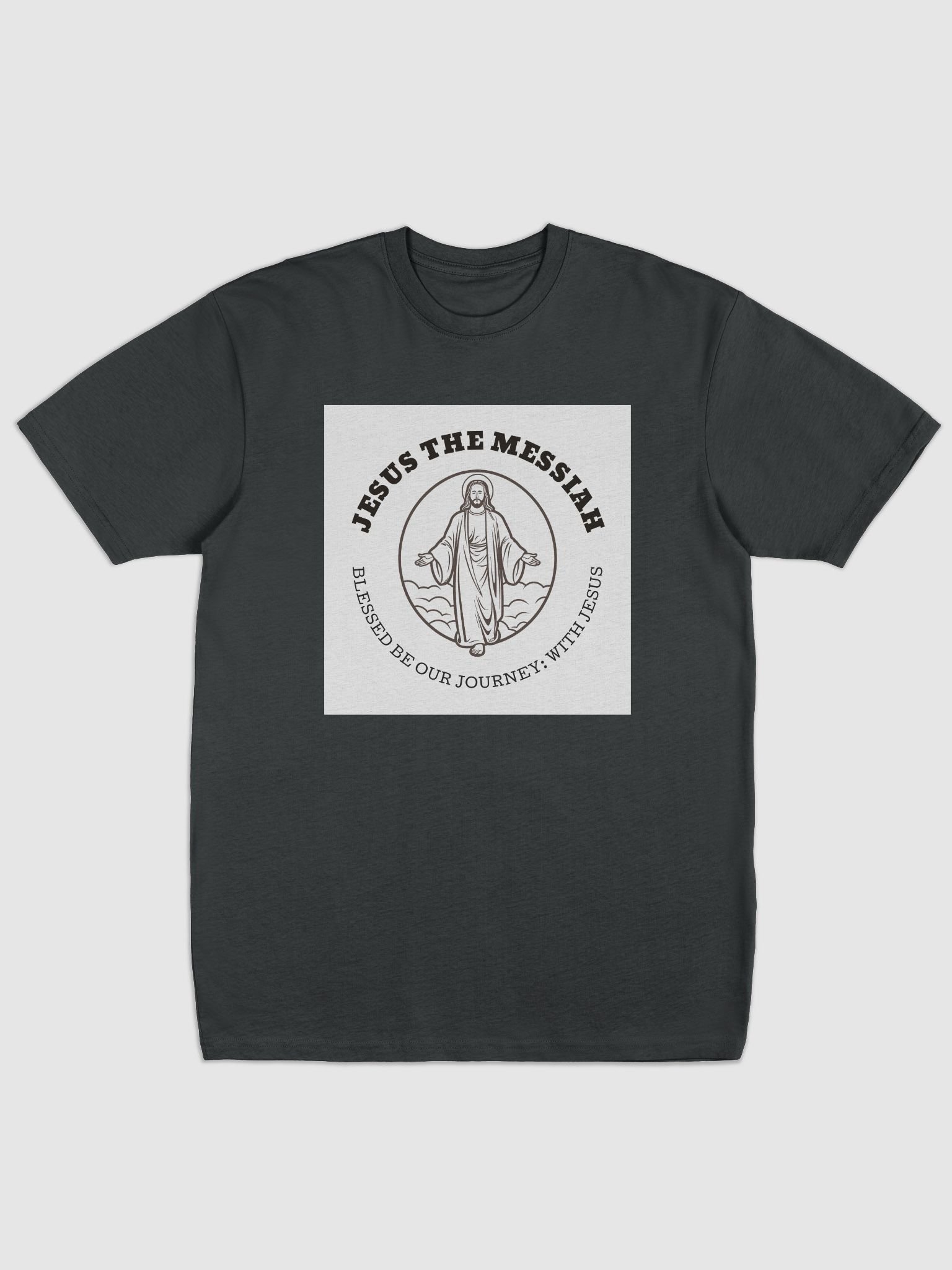 Jesus The Messiah Faith Tee – “Blessed Be Our Journey” Edition product image (1)