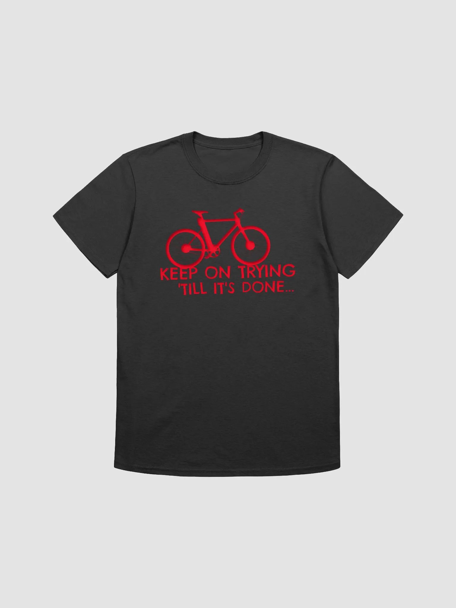 Keep On Trying T-Shirt product image (1)