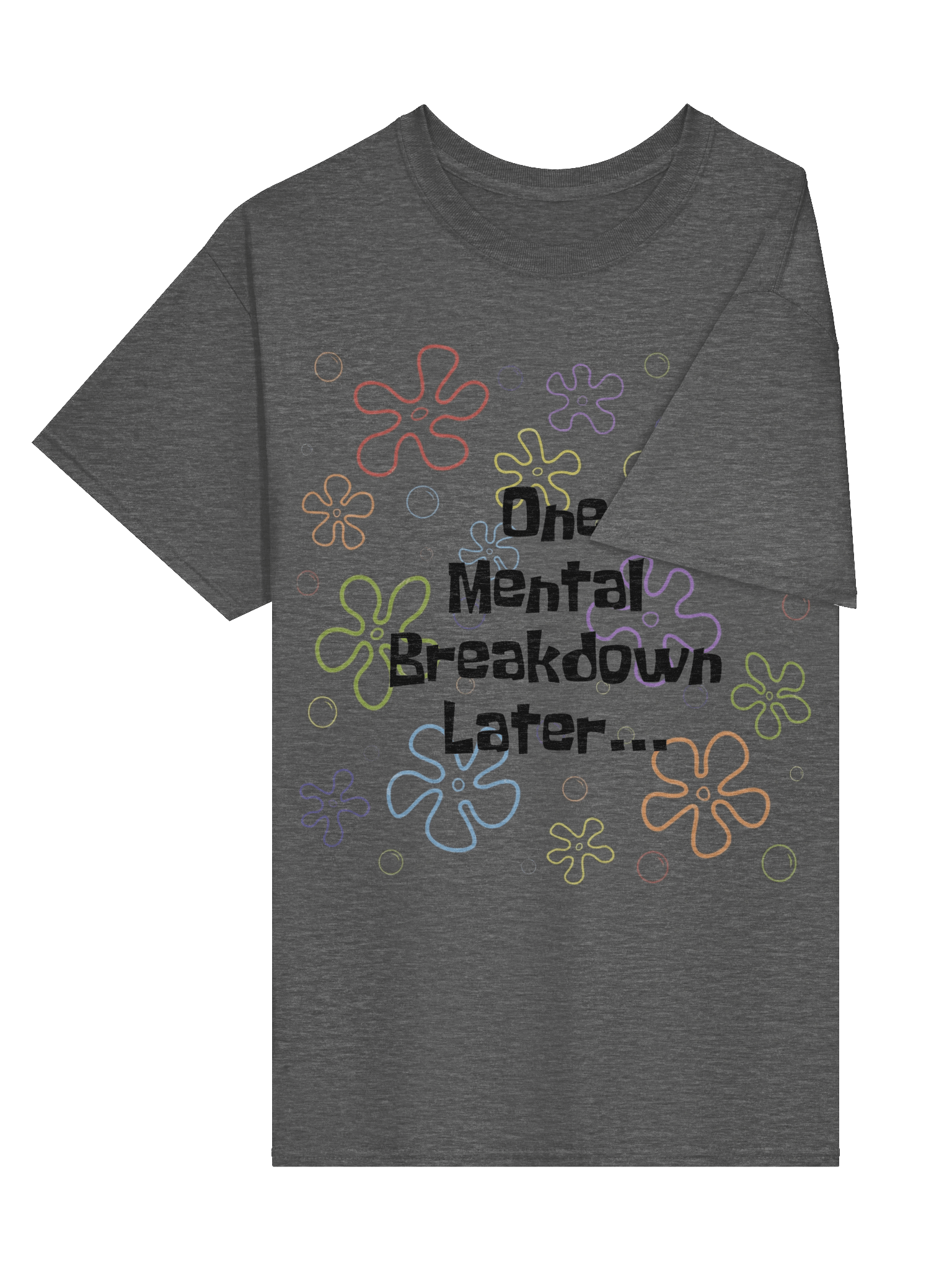 Mental Breakdown T-Shirt product image (39)