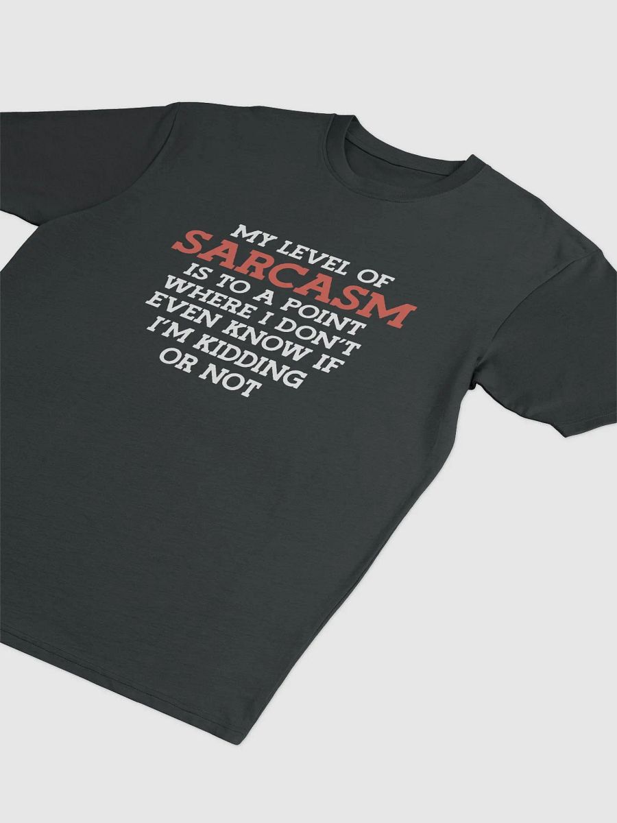 My Level of Sarcasm. product image (5)