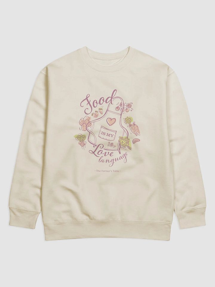 Food is My Love Language (Sweatshirt) product image (1)
