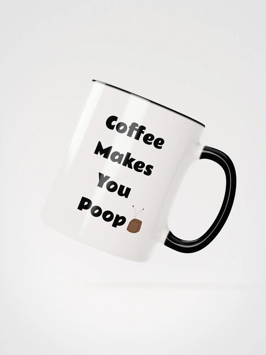 Coffee Makes You Poop Mug product image (2)
