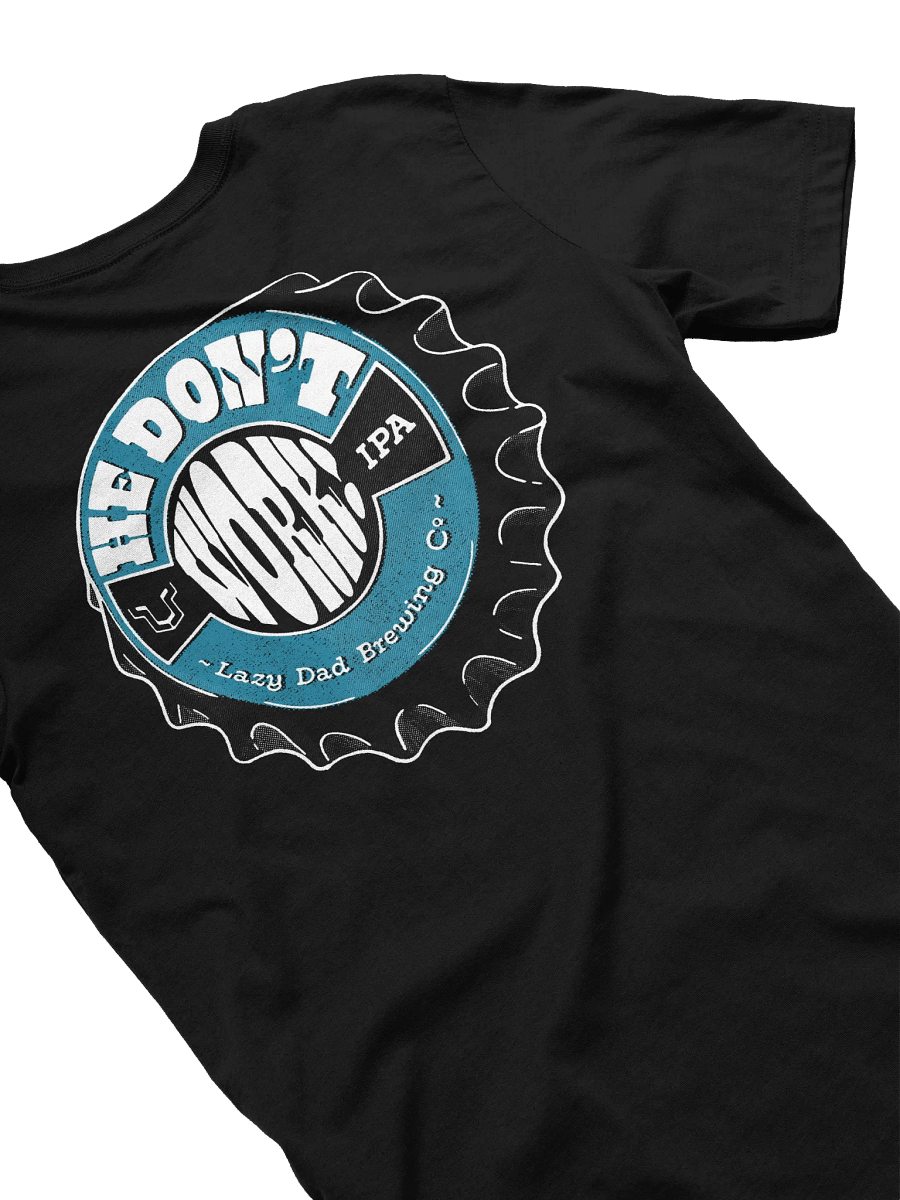 He don't work shirt dark product image (43)