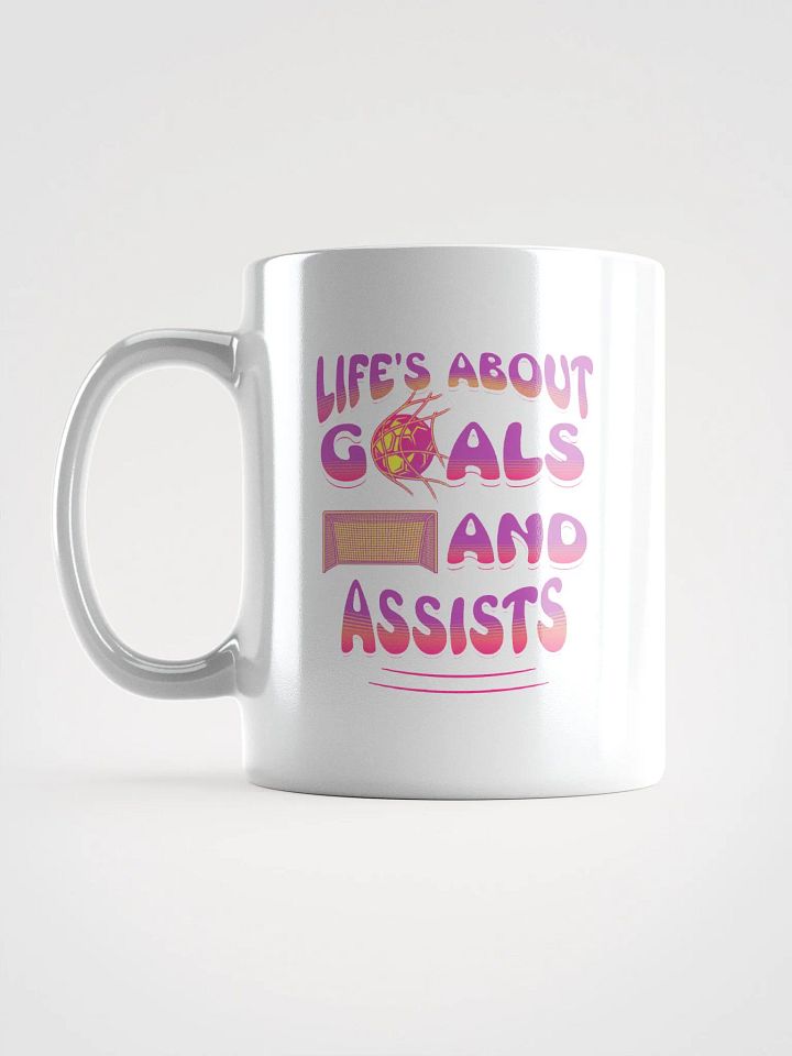 Lifes About Goals And Assists Soccer Mug product image (1)