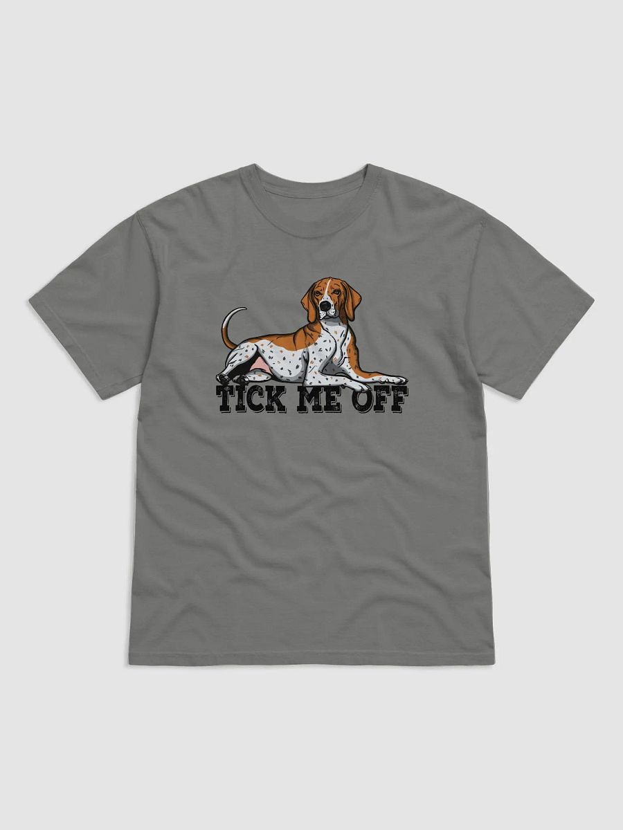 Tick Me Off T-Shirt of a Redtick Coonhound | Funny T-Shirt for Coonhound Paw-rents product image (14)