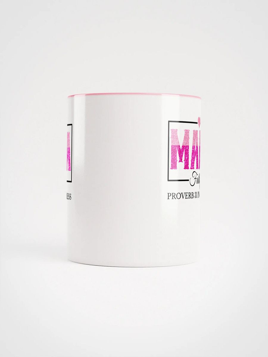 Proverb 31 In Progress, Faithful Mom Ceramic Mug product image (5)