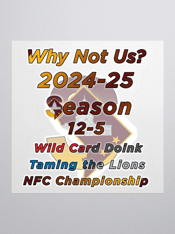 Why Not Us Sticker product image (3)