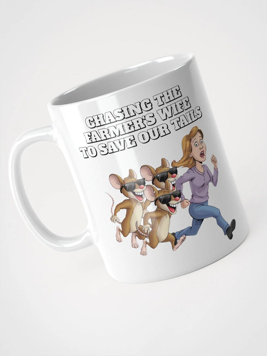 Chasing The Farmer's Wife - Three Blind Mice - Parody White Mug product image (13)