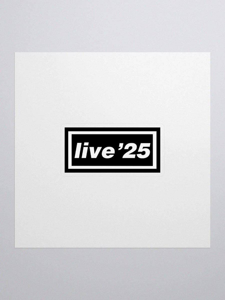 Live '25 Sticker product image (1)