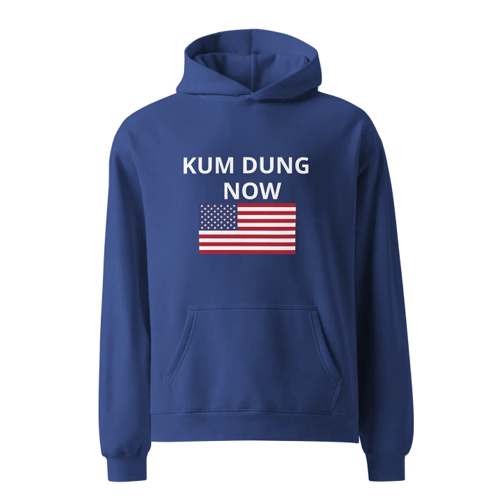 KUM DUNG NOW Hoodie product image (1)