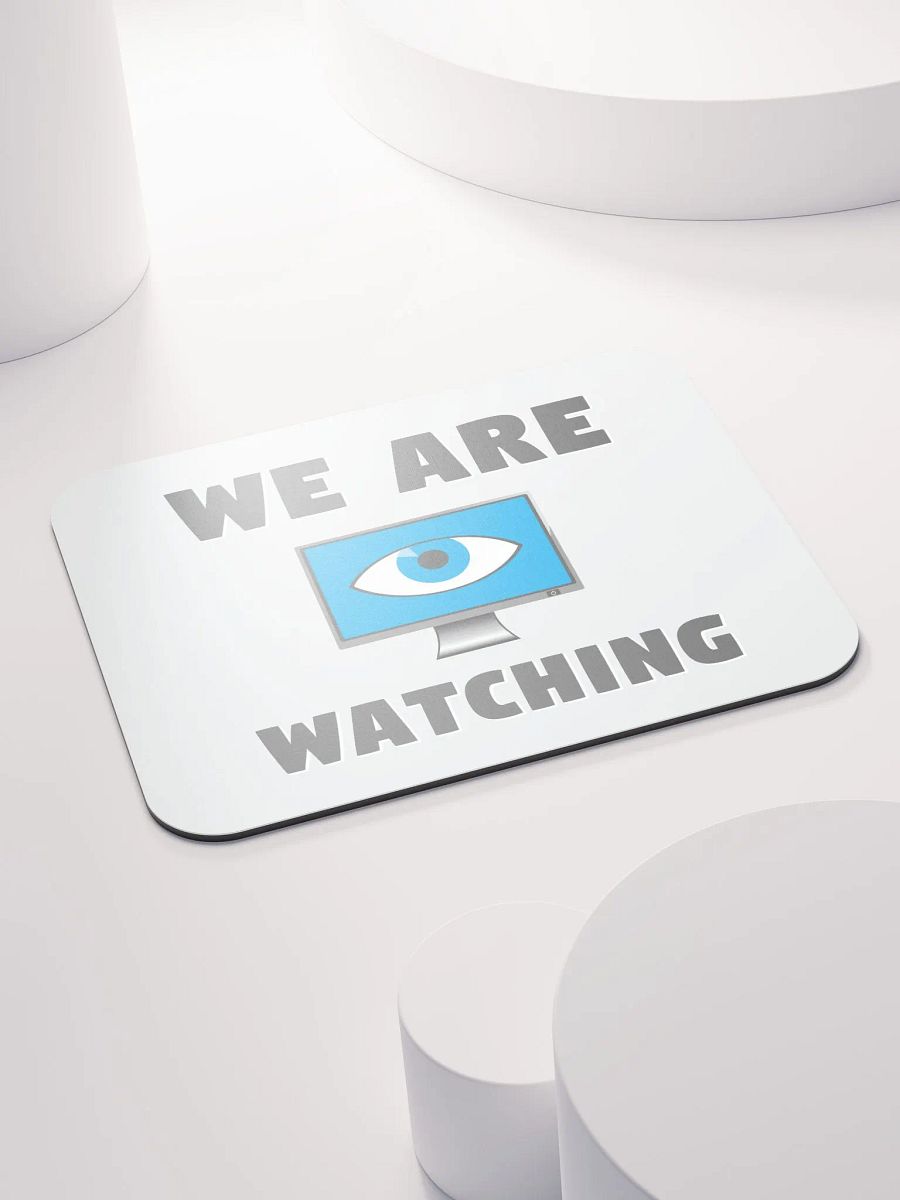 We Are Watching Mouse Pad product image (4)