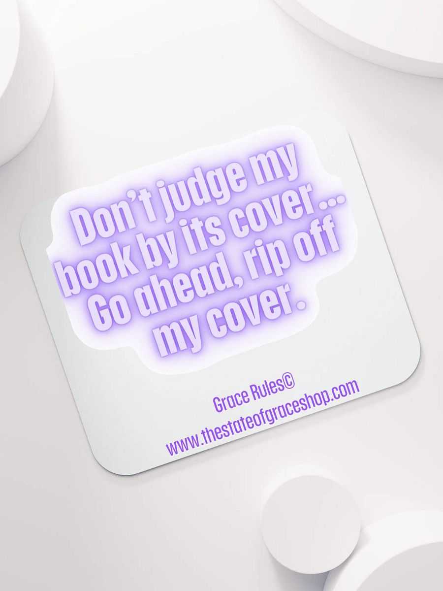 FUNNY DESK MATS 4 U “Don’t judge a book by its cover. Go ahead. Rip off my cover.” product image (7)