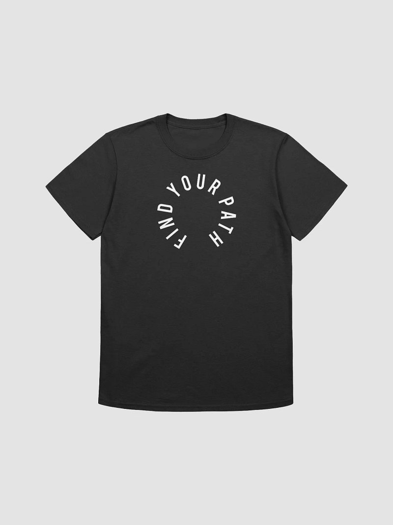 FIND YOUR PATH SHIRT