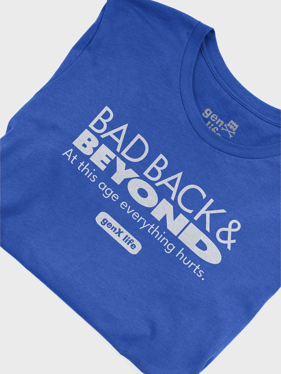 Bad Back And Beyond Tshirt product image (105)