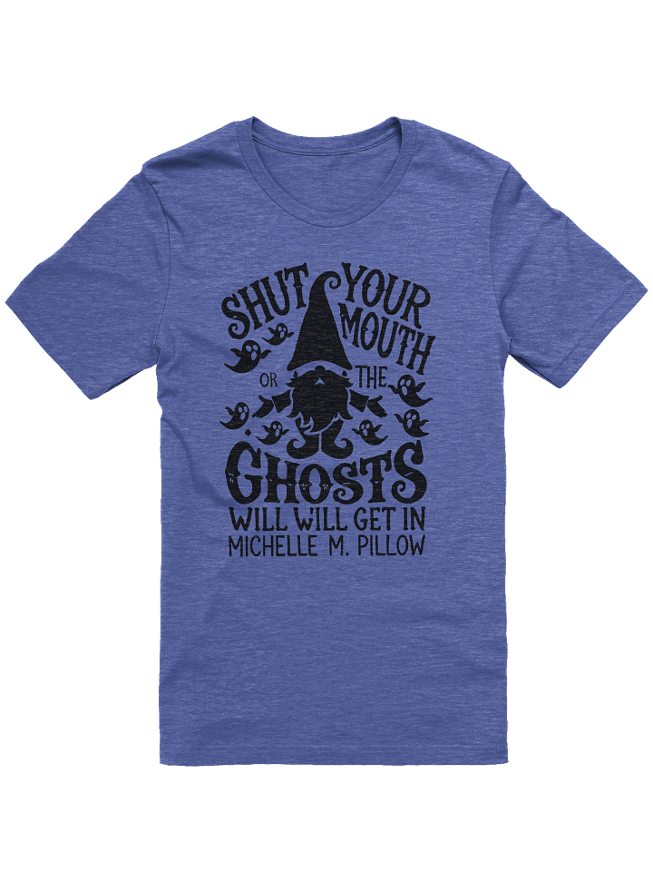 Shut Your Mouth Gnome Unisex t-shirt: Black Font (XS to 5XL) product image (1)