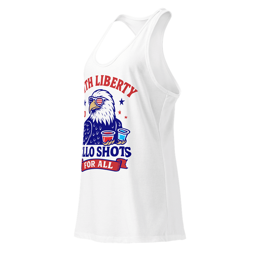With Liberty and Jello Shots For All Women's Racerback Tank Top product image (5)