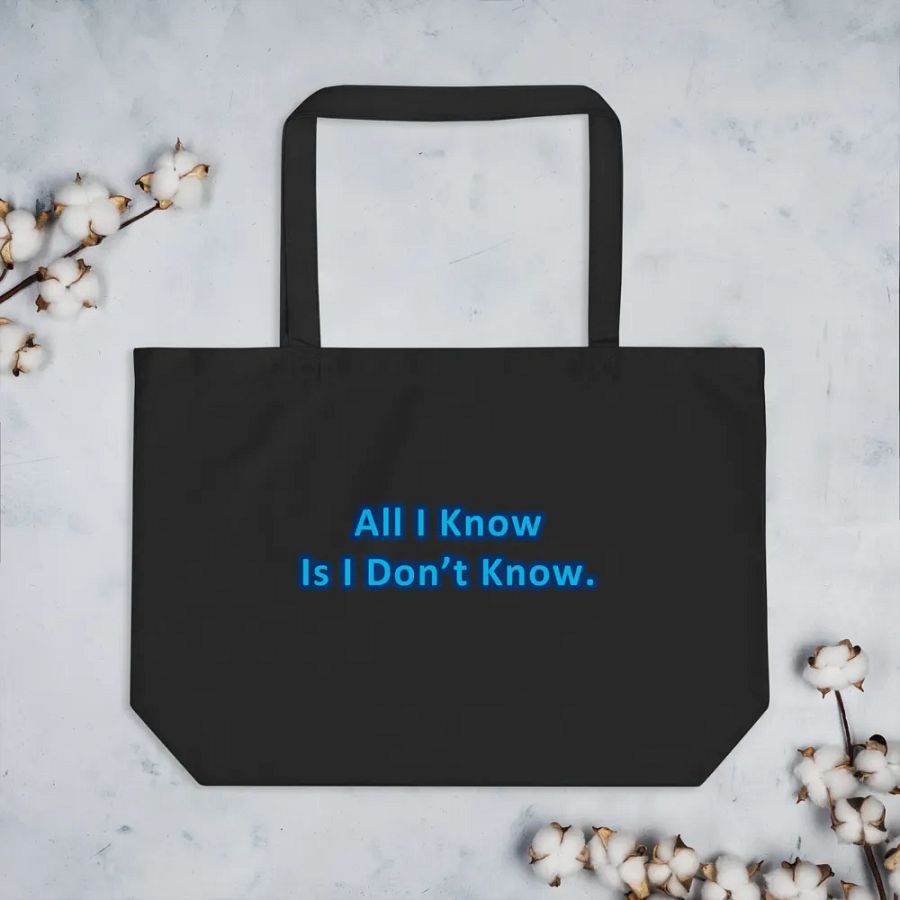 All I Know is I Don't Know Econscious Organic Cotton Tote product image (3)