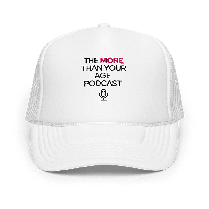 The More Than Your Age Podcast Hat! product image (1)