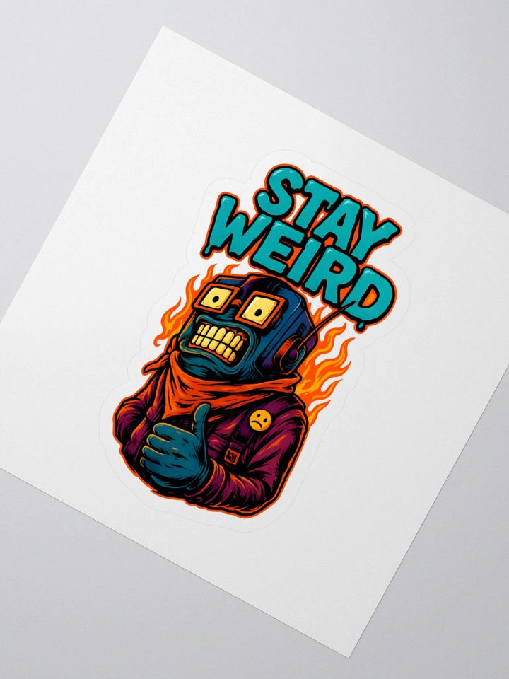 Stay Weird Sticker Decal product image (2)