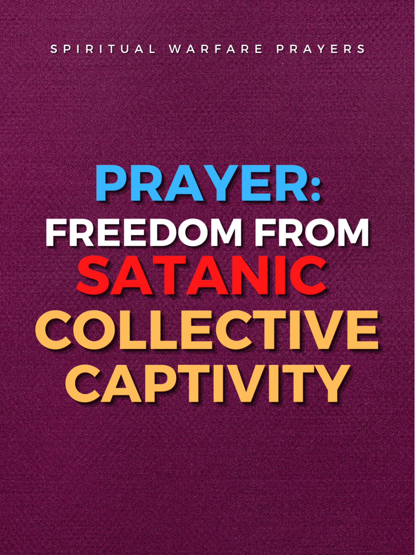 Prayer Against Satanic Captivity product image (1)