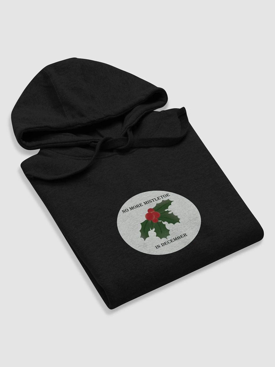 No More Mistletoe in December Illustration Hoodie product image (57)