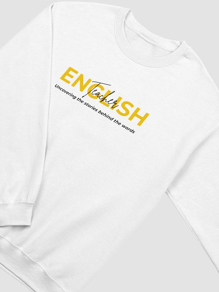 English Teacher Sweatshirt product image (2)