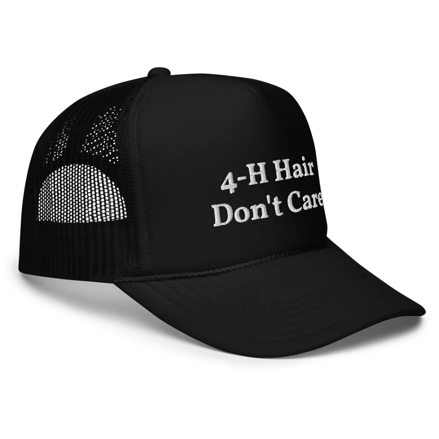 4-H Hair Don't Care - Funny Embroidered Hat Trucker Cap product image (3)