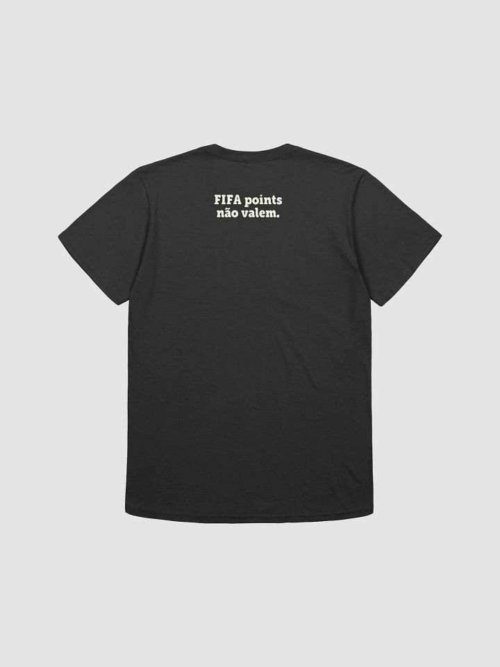 diz-me uma métrica de sucesso, FIFA points não valem. | T-shirt product image (2)