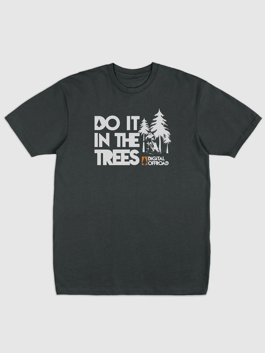 Do It in the Trees T-Shirt - Digital Offroad product image (3)