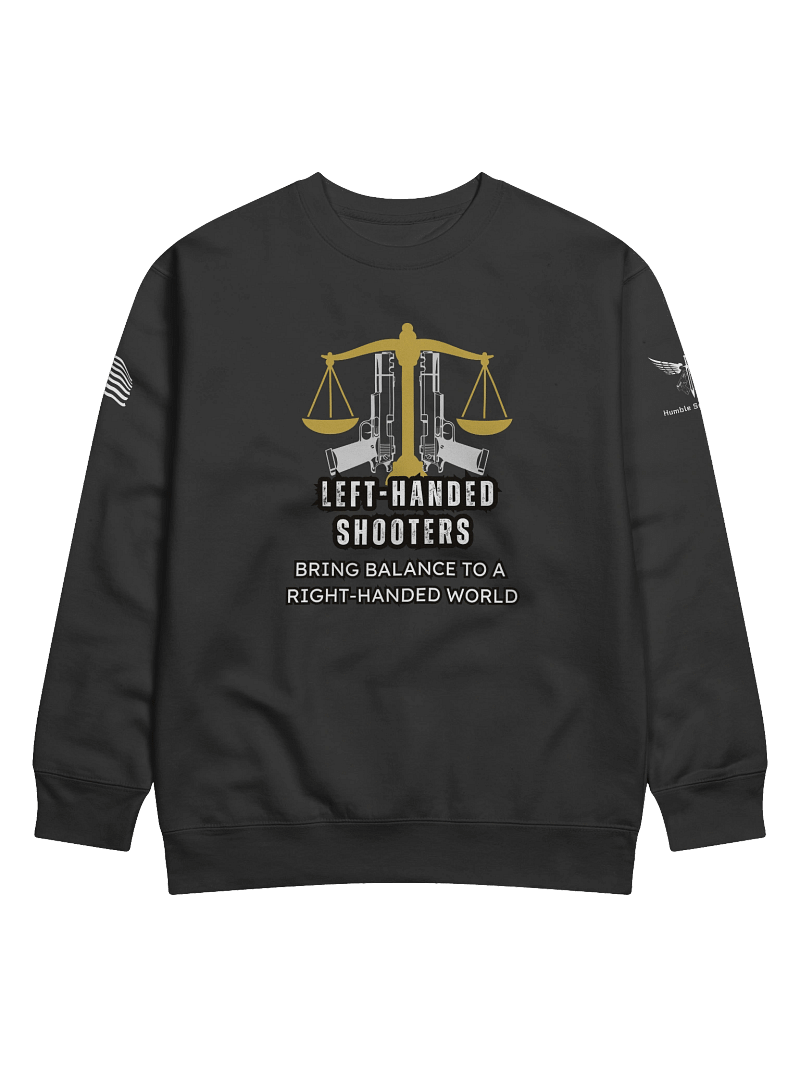 Left-Handed Shooter - Sweatshirt