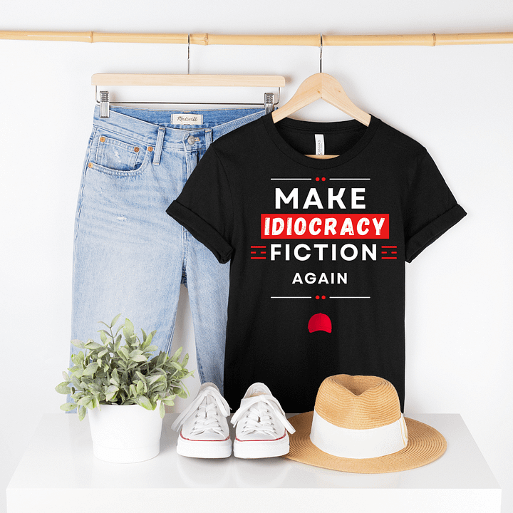 Make Idiocracy Fiction Again T-Shirt product image (1)