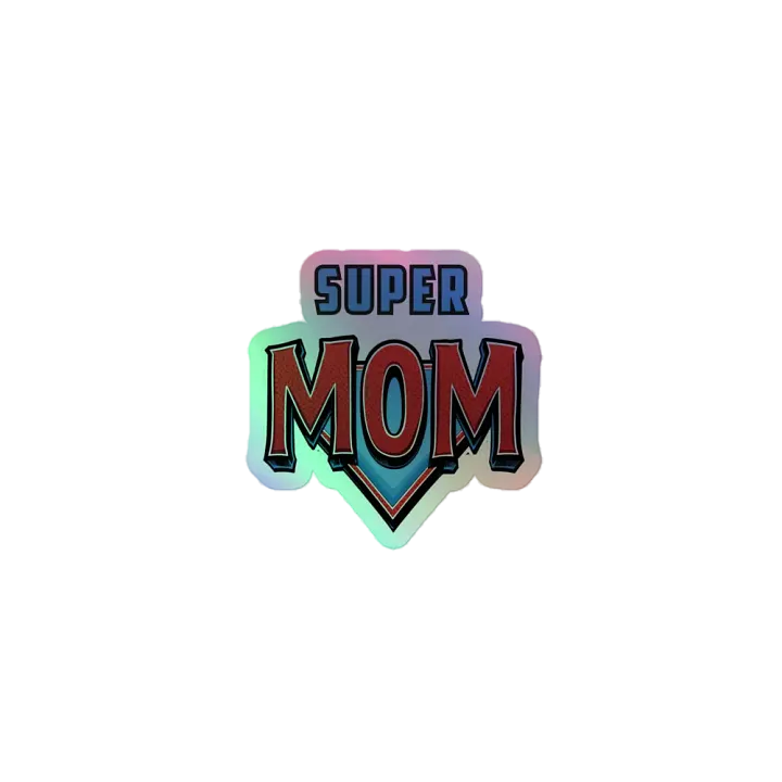 Super Mom Holographic Sticker Sheet product image (1)
