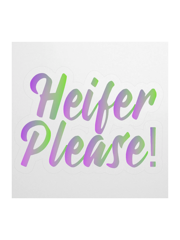 Heifer Please! Gradient Kiss Cut Stickers product image (3)