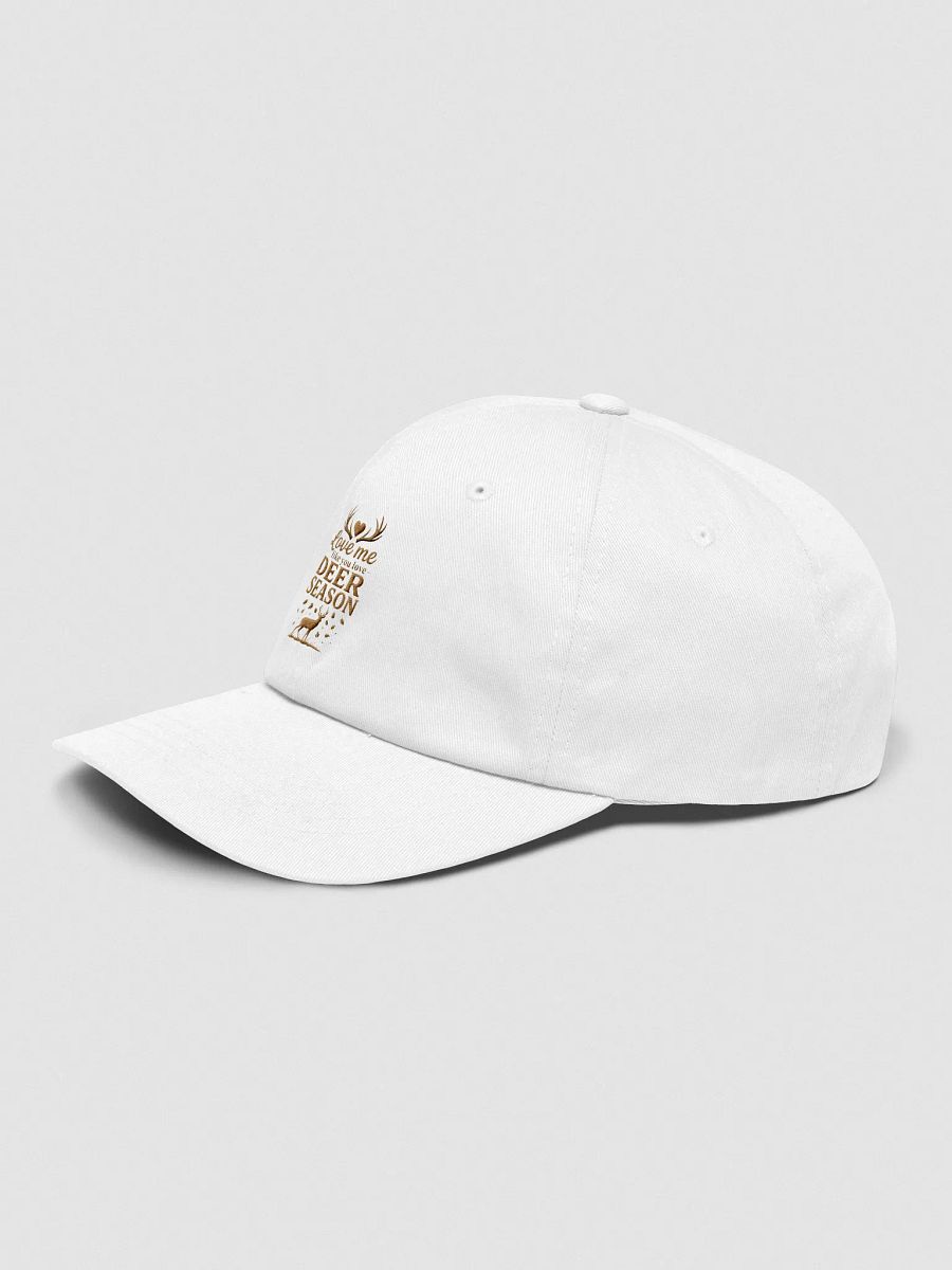 Love Me Like You Love Deer Season Dad Hat – Funny Hunter Gift product image (51)