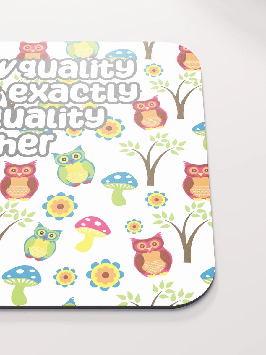 Not Low Quality Mouse Mat - owls product image (5)