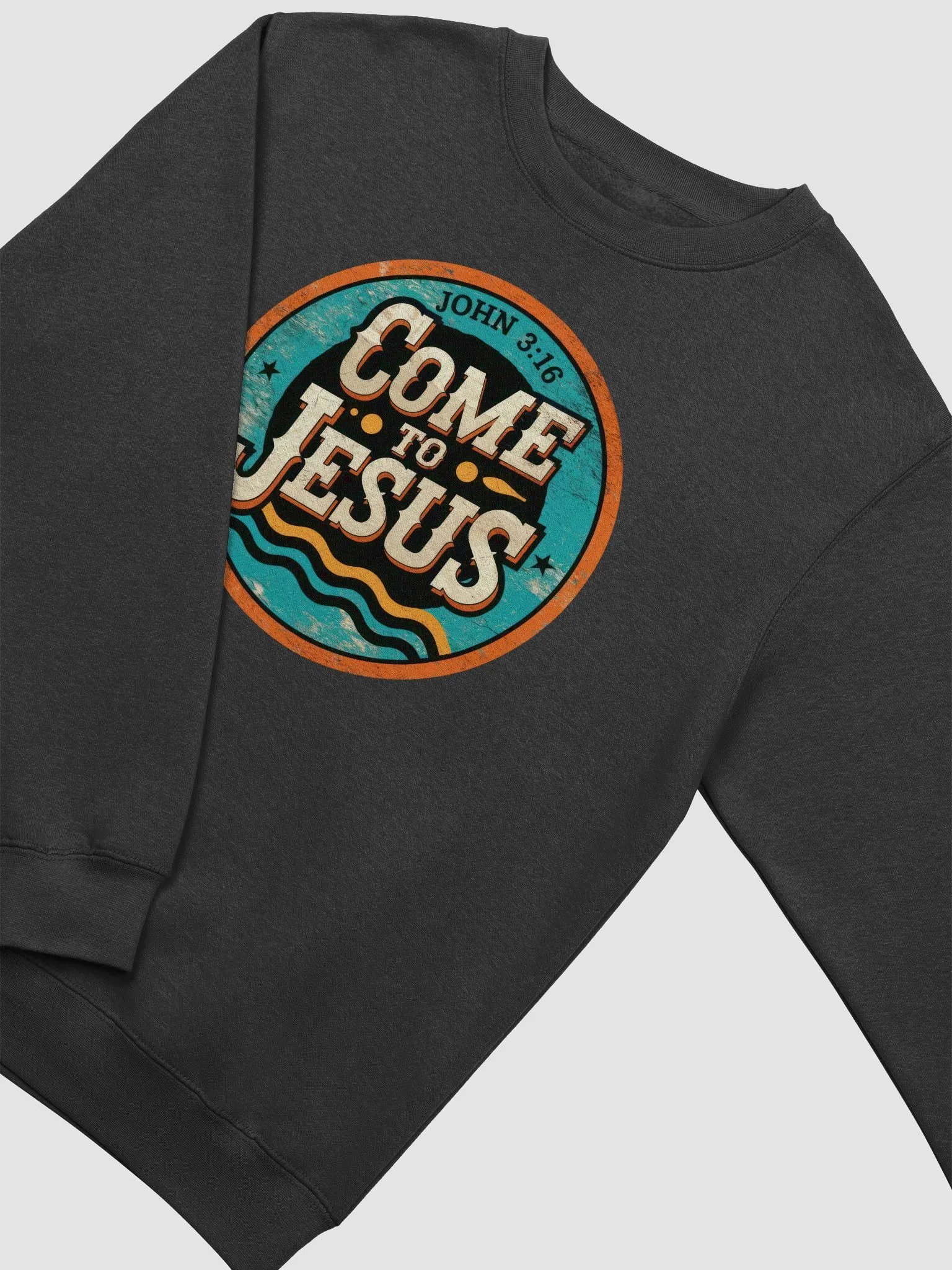 Come to Jesus John 3:16 Graphic Sweatshirt product image (3)